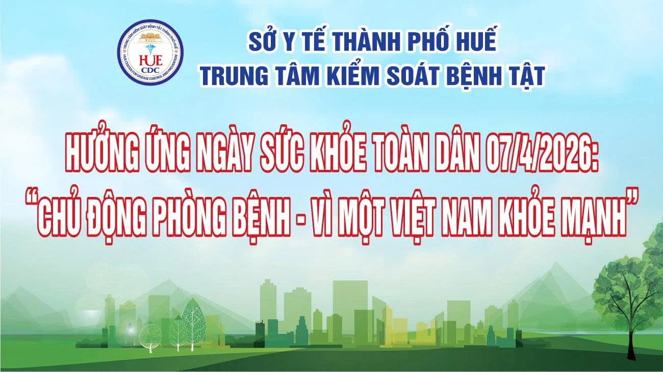 Hưởng ứng Ngày Sức khỏe toàn dân (07/4) năm 2026: “Chủ động phòng bệnh - Vì một Việt Nam khỏe mạnh”.
